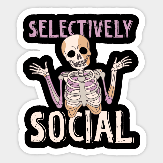 Selectively Social Skeleton Sticker by The WYLD Tribe